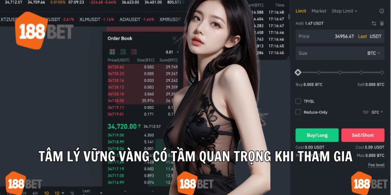 Tâm lý vững vàng có tầm quan trọng khi tham gia