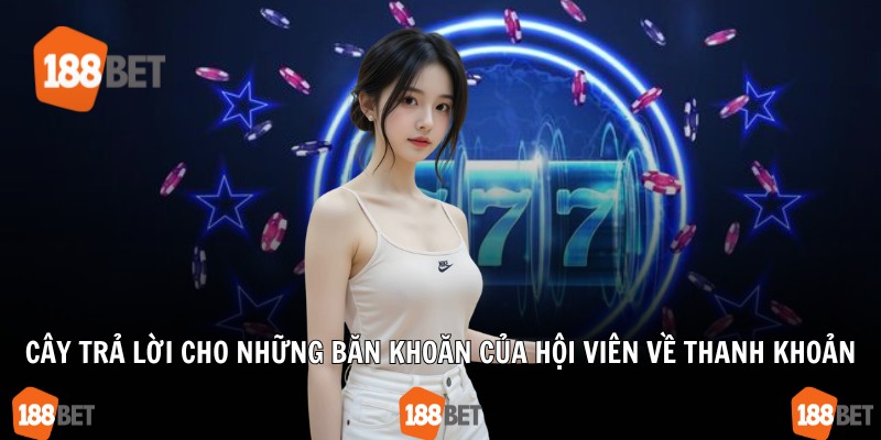 Câu trả lời cho những băn khoăn của hội viên về thanh khoản