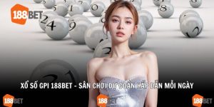 Xổ số GPI 188BET